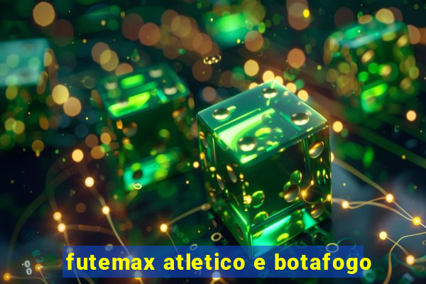 futemax atletico e botafogo